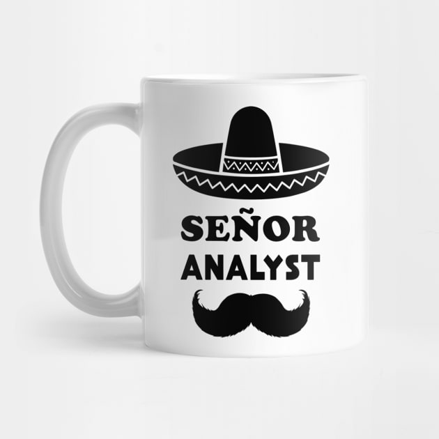 Señor Analyst Pun | Gift for Senior Analysts by shirtonaut